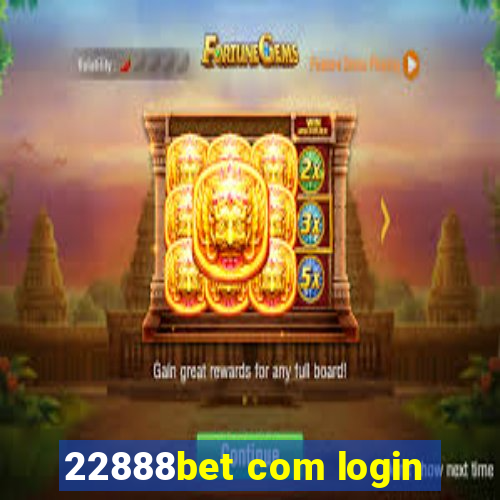 22888bet com login